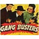 GANG BUSTERS, 13 CHAPTER SERIAL, 1942